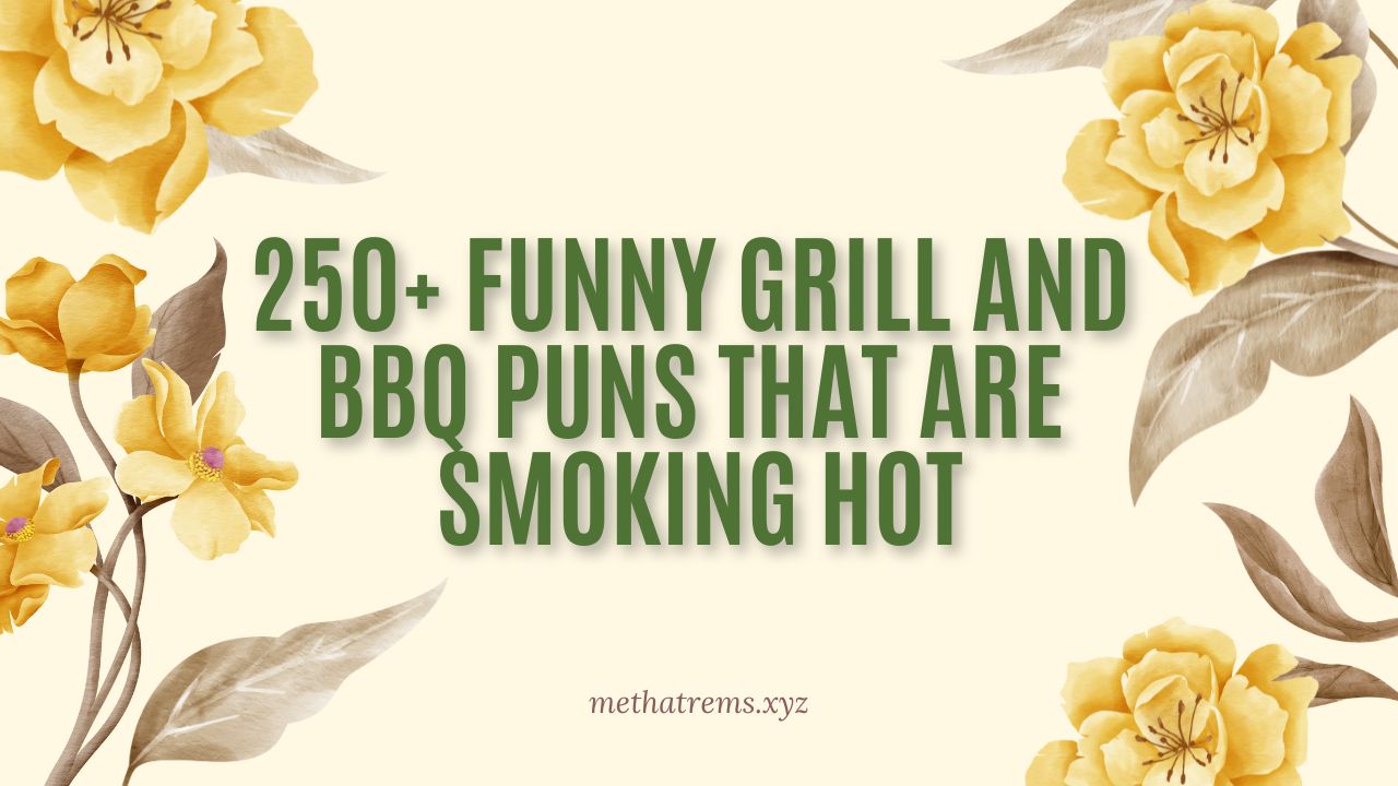 250+ Funny Grill and BBQ Puns That Are Smoking Hot