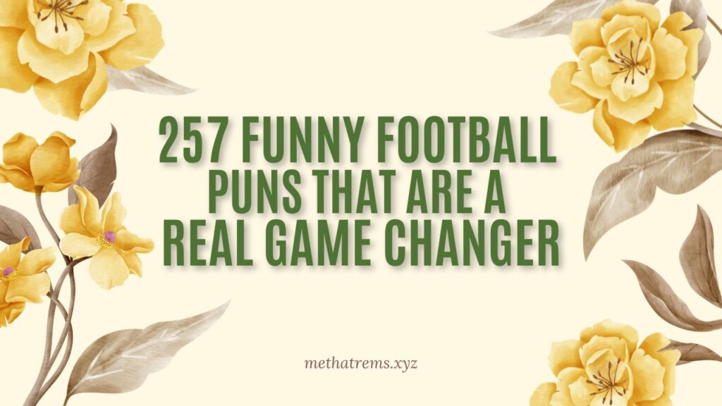 257 Funny Football Puns That Are a Real Game Changer