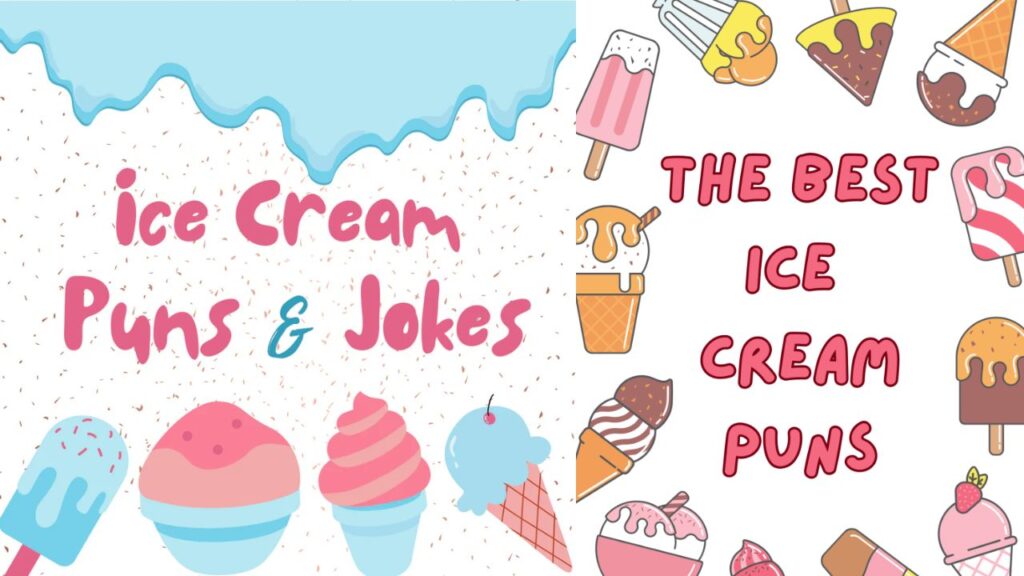 Ice Cream Puns That Will Leave You Laughing